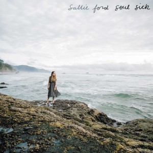 Sallie Ford - Soul Sick (2017) (CD)