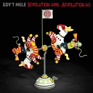 Gov´t Mule - Revolution Come… Revolution Go (2017) (CD)