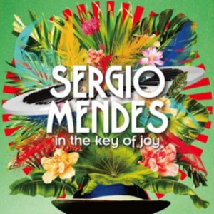 SERGIO MENDES-IN THE KEY OF JOY (DLX) (CD)