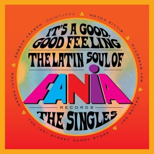 Various Artists - It´s A Good, Good Feeling: The Latin Soul Of Fania Records