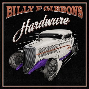 BILLY F GIBBONS-HARDWARE (VINYL)