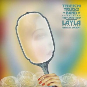 TEDESCHI TRUCKS BAND & TREY ANASTASIO-LAYLA REVISITED (INDIE TRANSLUCENT BLUE VINYL) (3x VINYL)