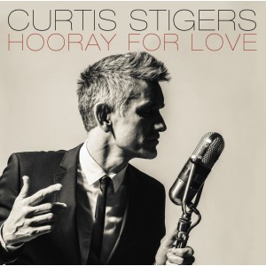 CURTIS STIGERS-HOORAY FOR LOVE (CD)