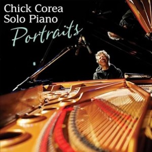 CHICK COREA-SOLO PIANO: PORTRAITS (CD)