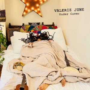VALERIE JUNE -UNDER COVER