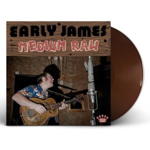 Early James - Medium Raw (2025) (Vinyl)