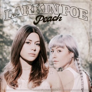 Larkin Poe - Peach (2017) (CD)