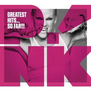 P!NK-GREATEST HITS...SO FAR!!!