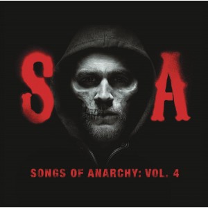 SONGS OF ANARCHY, VOL. 4 (MUSIC FROM SONS OF ANARCHY)