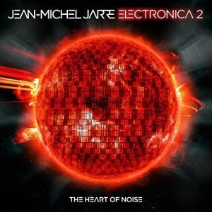 JEAN-MICHEL JARRE-ELECTRONICA 2: THE HEART OF NOISE (VINYL)