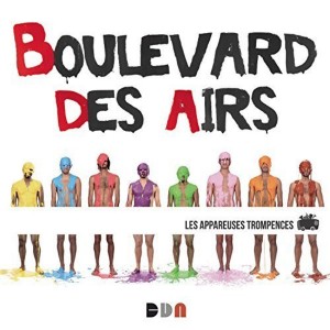 Boulevard Des Airs - Les Appareuses Trompences (CD)