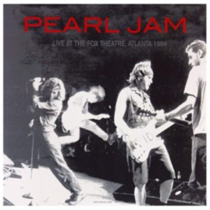 Pearl Jam - Live At The Fox Theatre, Atlanta, GA 1994 (Orange Vinyl)