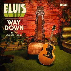 ELVIS PRESLEY-WAY DOWN IN THE JUNGLE ROOM (CD)