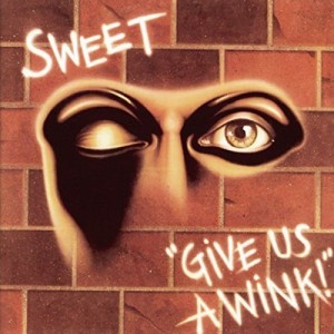 SWEET-GIVE US A WINK EXTENDED