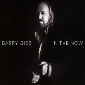 BARRY GIBB-IN THE NOW