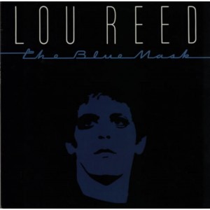 Lou Reed - The Blue Mask (Vinyl)