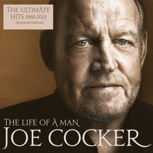 JOE COCKER-THE LIFE OF A MAN: THE ULTIMATE HITS 1968-2013 (CD)