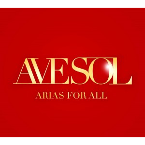 AVE SOL-ARIAS FOR ALL