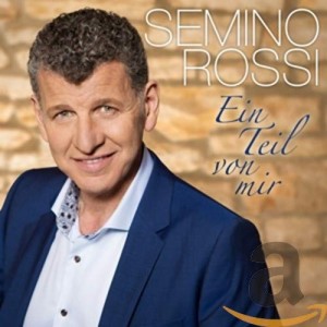 SEMINO ROSSI-EIN TEIL VON MIR (CD)