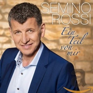 Semino Rossi - Ein Teil Von Mir (CD)
