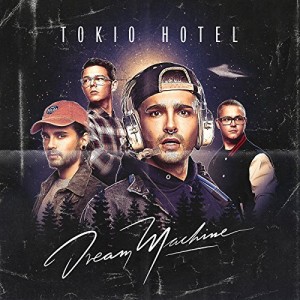TOKIO HOTEL-DREAM MACHINE