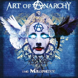 ART OF ANARCHY-THE MADNESS