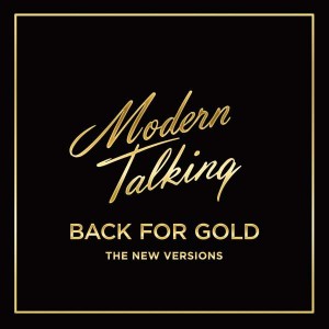 MODERN TALKING-BACK FOR GOLD (VINYL)
