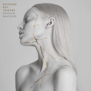 Nothing But Thieves - Broken Machine (2017) (CD)