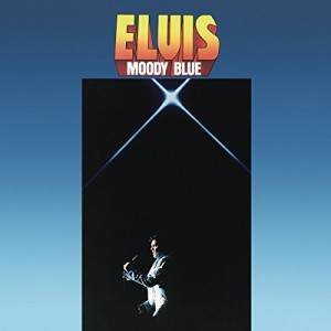 ELVIS PRESLEY-MOODY BLUE (40TH ANNIVERSARY CLEAR BLUE VINYL)