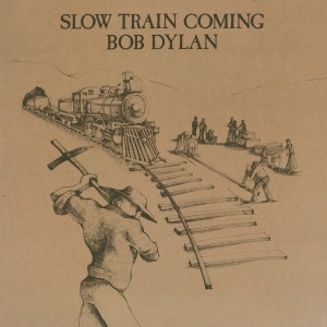 BOB DYLAN-SLOW TRAIN COMING (VINYL)