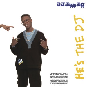 DJ JAZZY JEFF & THE FRESH PRINCE-HE´S THE DJ, I´M THE RAPPER