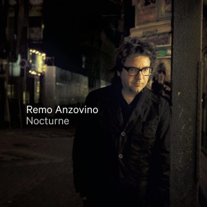 REMO ANZOVINO-NOCTURNE (GATEFOLD)