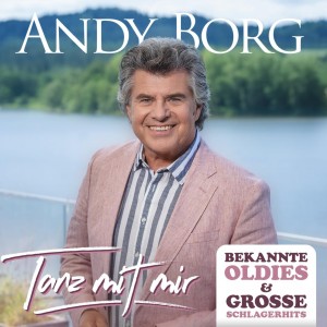 Andy Borg - Tanz mit Mir - Bekannte Oldies & Große Schlagerhits (2024) (CD)