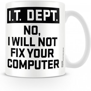It Department I Will Not Fix Your Computer Mug