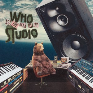 MUUDU-WHO LET THE BEAR IN THE STUDIO (2022) (VINÜÜL)