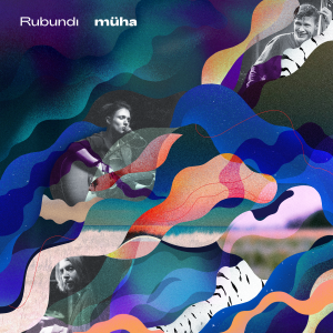 RUBUNDI-MÜHA (VINÜÜL)